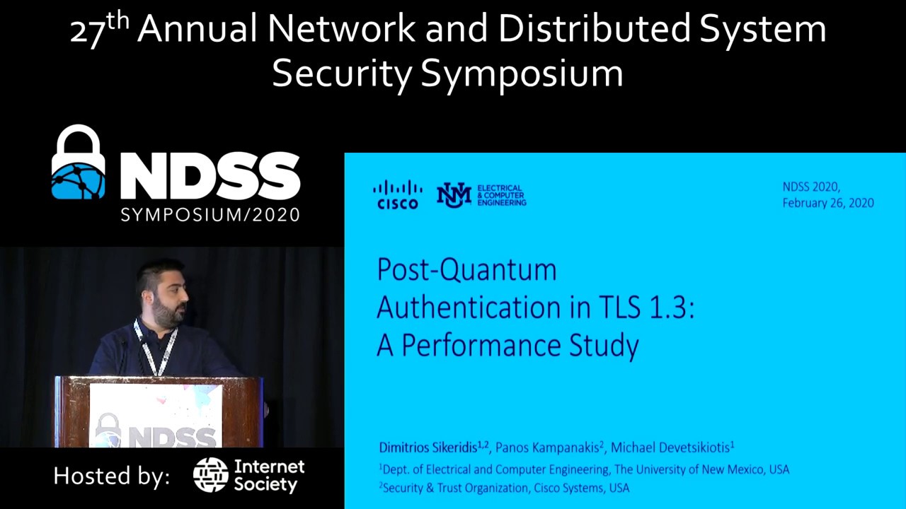 NDSS 2020 Post-Quantum Authentication in TLS 1.3: A Performance Study