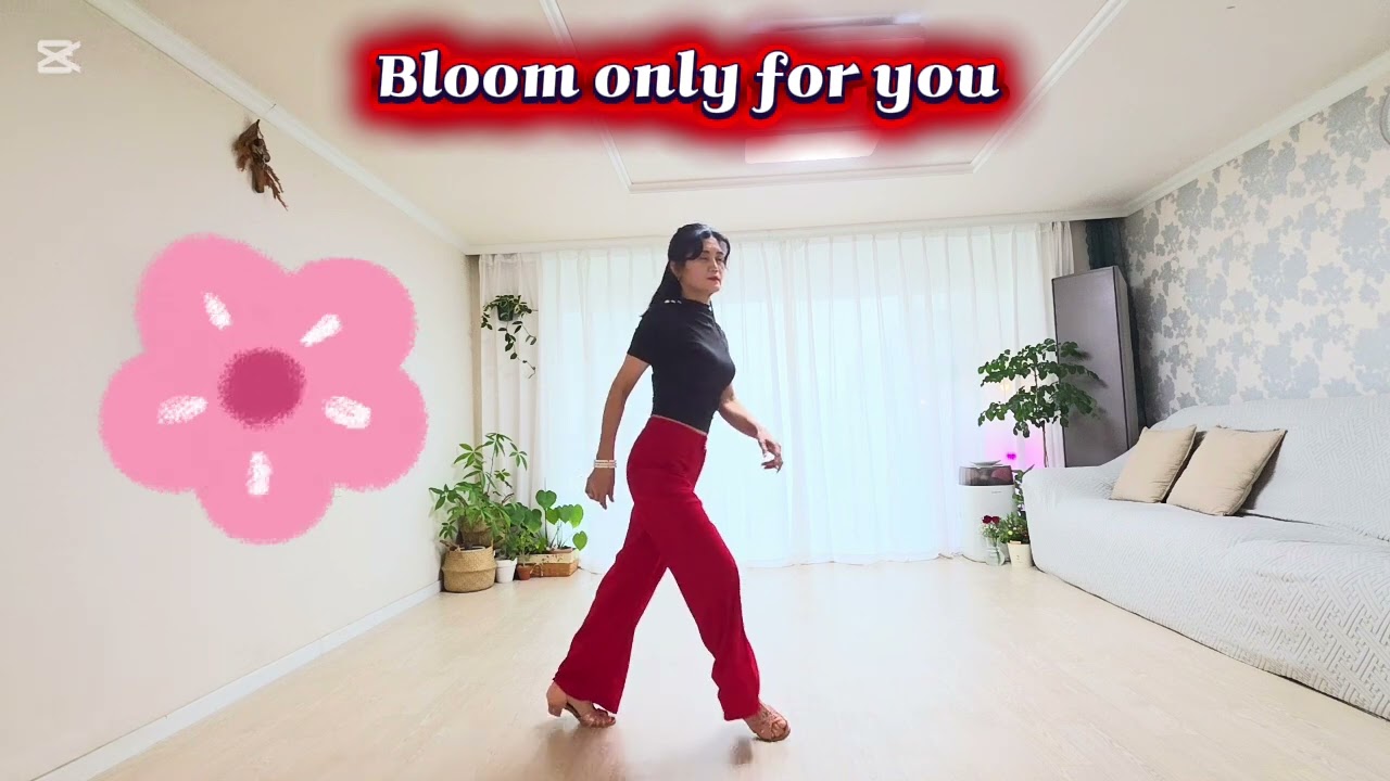 Bloom only for you 블룸온리포유 Linedance/Level:Intermediate 