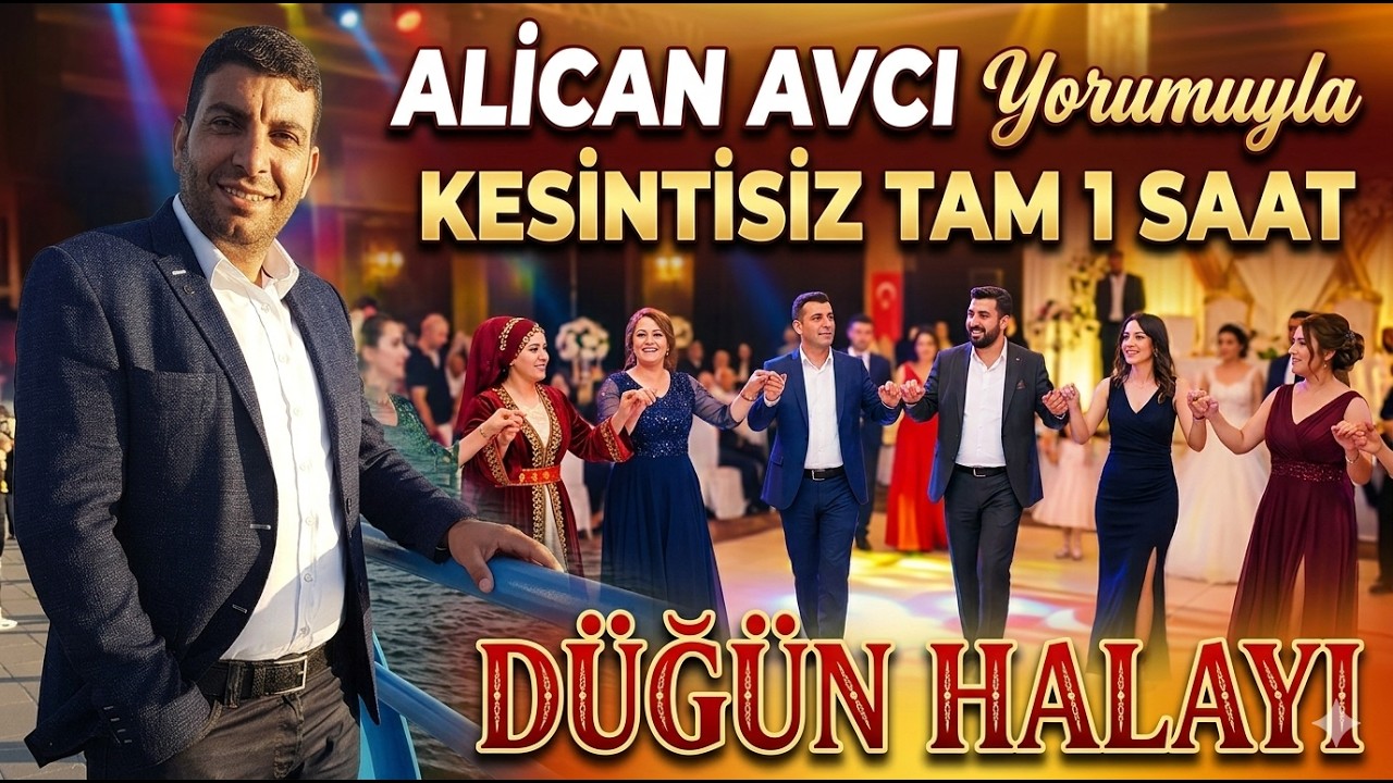 Alican Avcı -  Kesintisiz Tam (Bir Saat) - Düğün Halayı