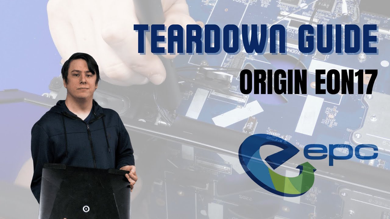 How to Teardown an Origin E0N17 Laptop!