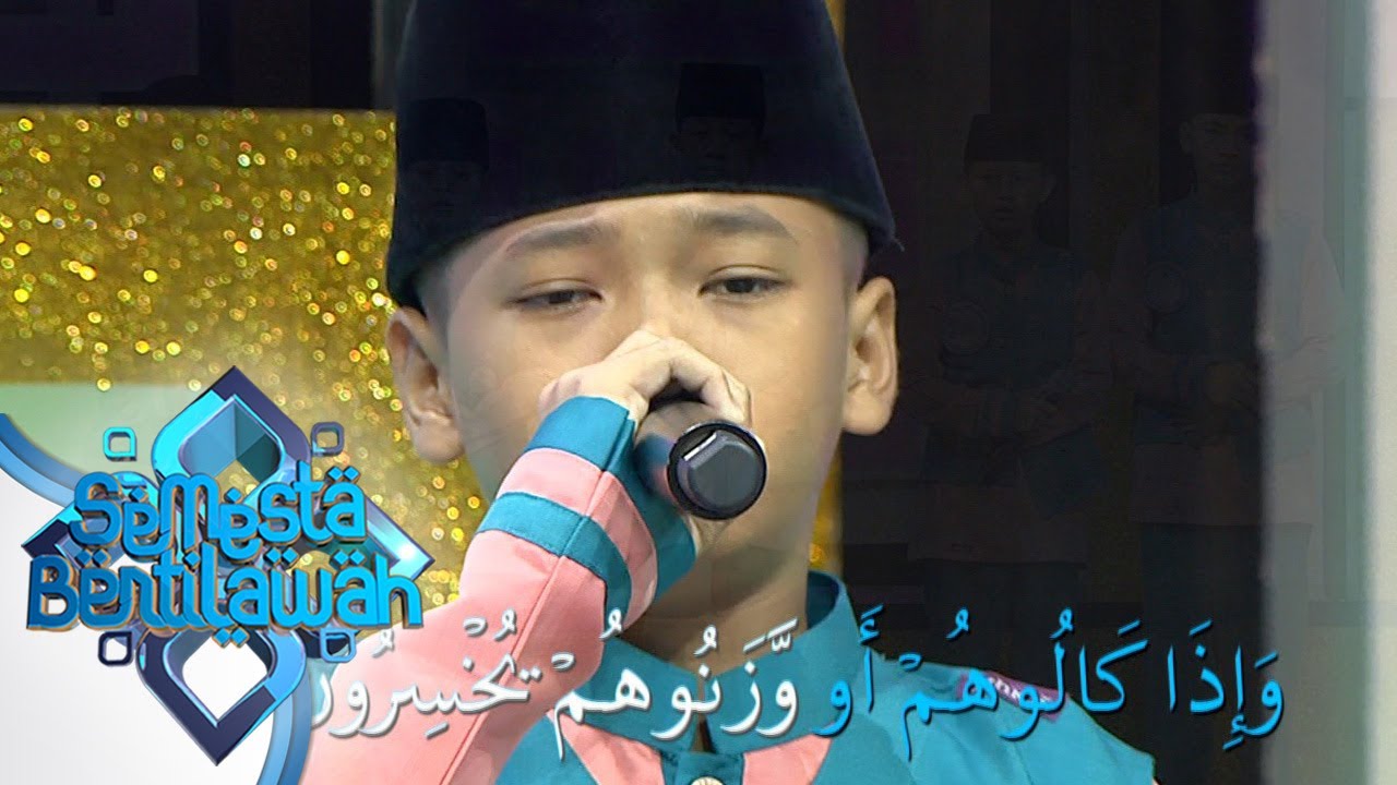 Tilawah QS. Al Muthoffinfin Bikin Hati Tenang - Semesta Bertilawah Episode 14