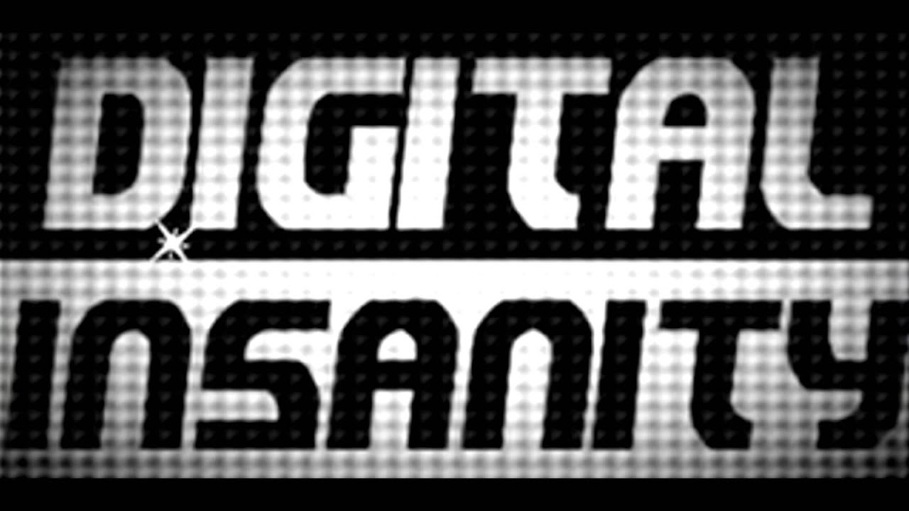 Digital Insanity -Welcome To Our World (1HOUR)