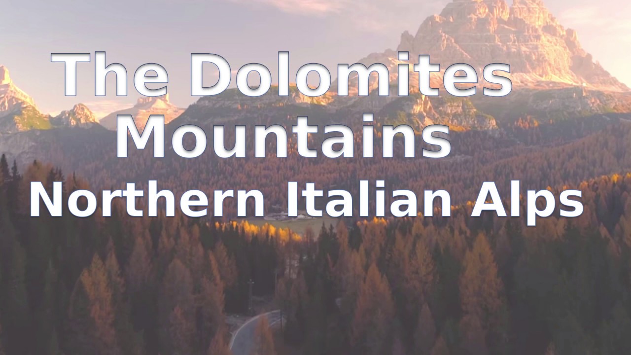 The Dolomites Mountains, Northern Italian Alps