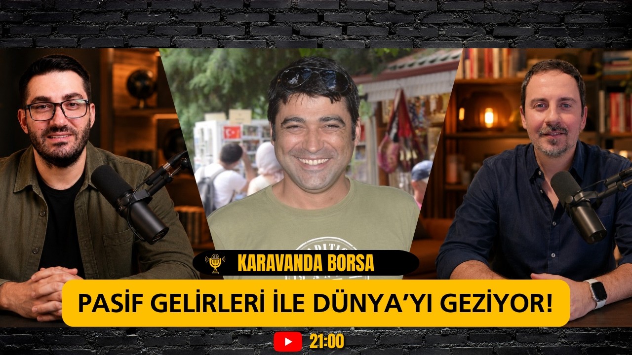 Pasif Gelirleri ile Dünya'yı Geziyor! Nasıl Finansal Özgür oldu? @KARAVANDABORSA
