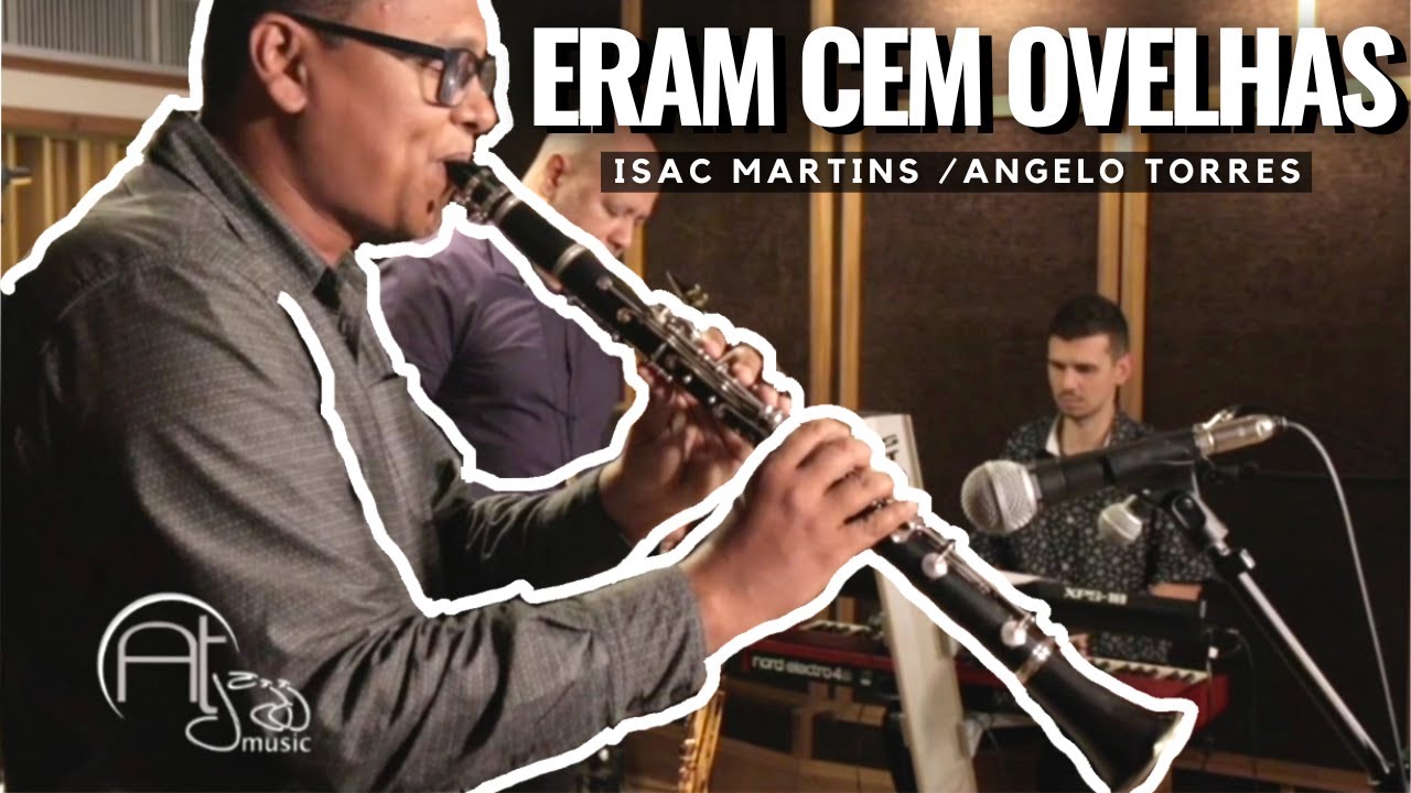 ERAM CEM OVELHAS - Angelo Torres e Isac Martins