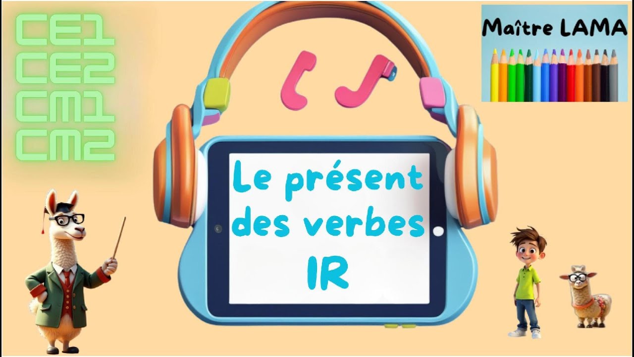 Conjugaison- pr&eacute;sent des verbes en IR-CE1-CE2- #conjugaison -#fran&ccedil;ais -#le&ccedil;on- exercices- quizz-
