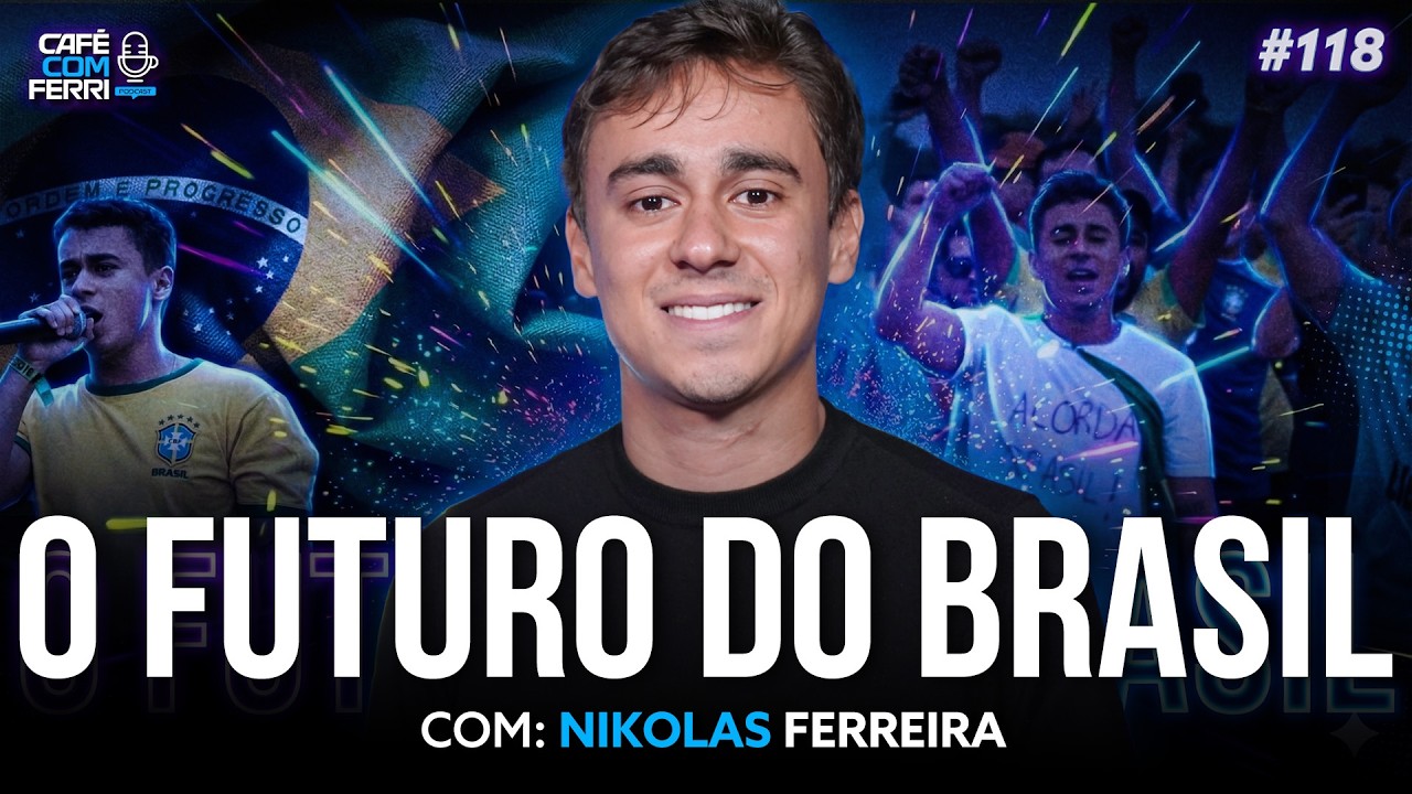 NIKOLAS FERREIRA: Liberdade, corrupção e Brasil real — Podcast Café com Ferri #118