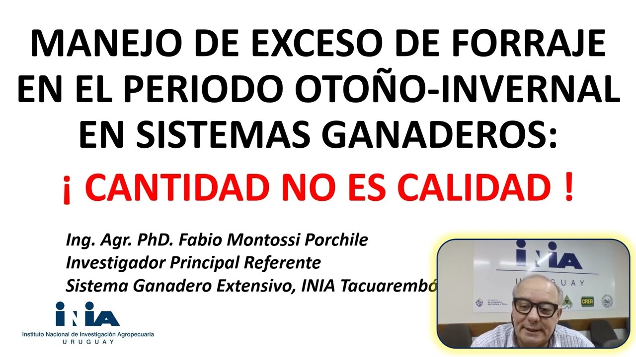 Suplementación otoño-invernal - Ing. Agr. Fabio Montossi