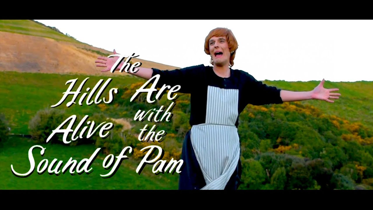 The Hills Are Alive with the Sound of Pam (Music Video)