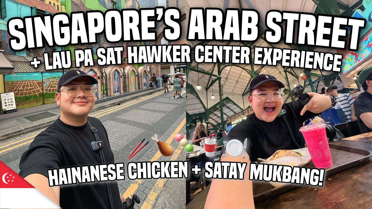 SINGAPORE’S ARAB STREET + LAU PA SAT EXPERIENCE 🇸🇬 | Ivan de Guzman