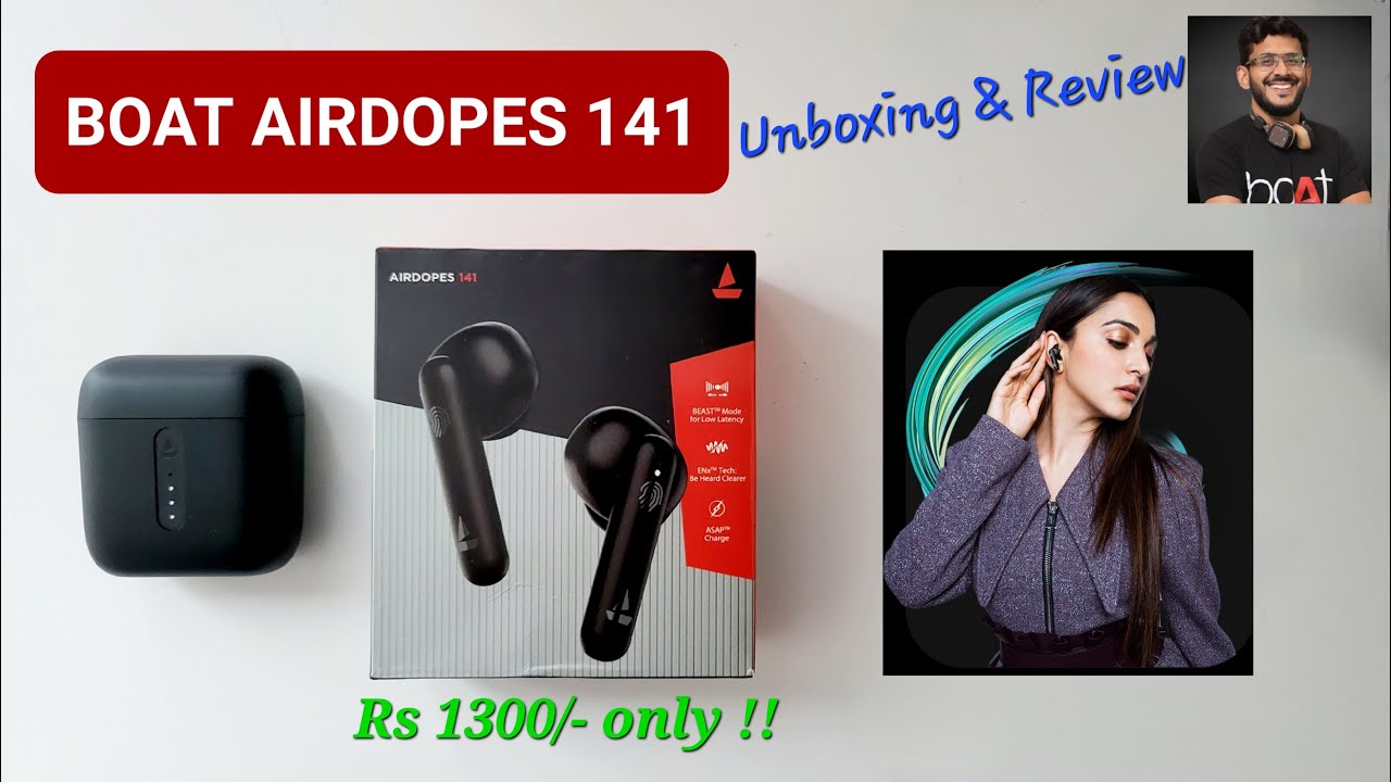 Boat Earphones / Airdopes 141 / Unboxing & Review / Low Budget Rs 1300/-