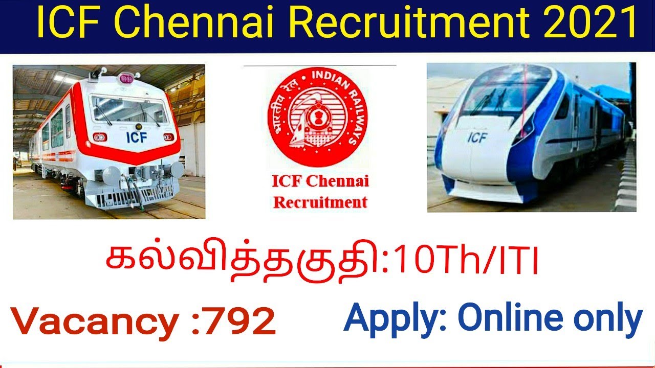 #RAILWAY2021|ICF Chennai Recruitment 2021|Railway Apprentice|Freshers|EX ITI|Integral Coach Factory