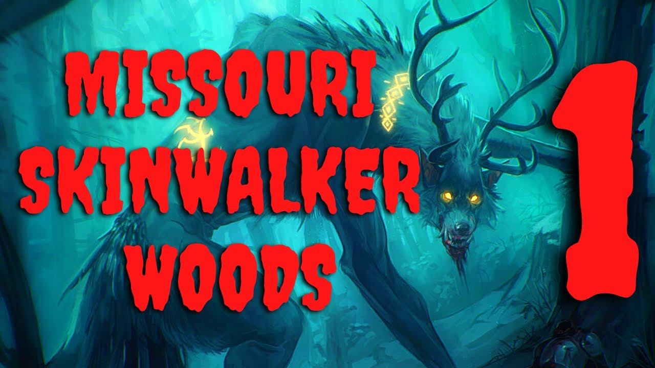 TERROR EN MISSOURI SKINWALKER WOODS