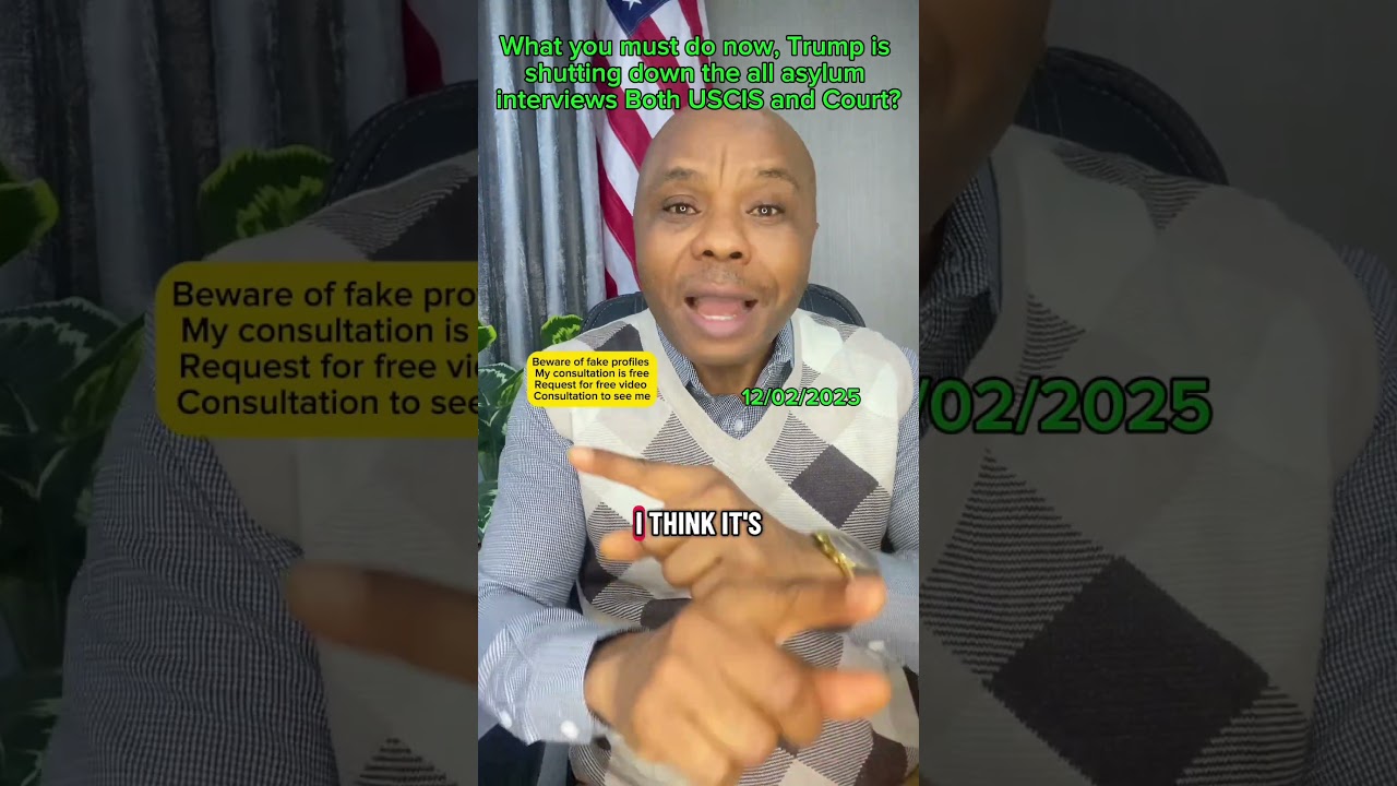 What you must do now, Trump is shutting down all asylum interviews Both USCIS and Court?