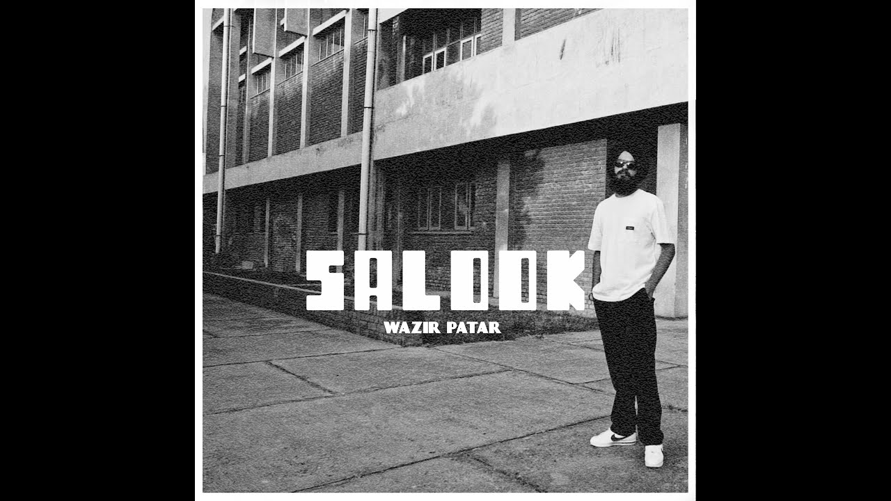 Wazir Patar - Salook (Official Video)