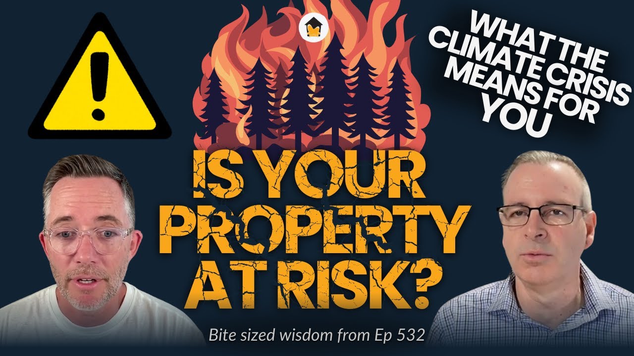 Is Climate Risk the Biggest Threat to Property Investment?