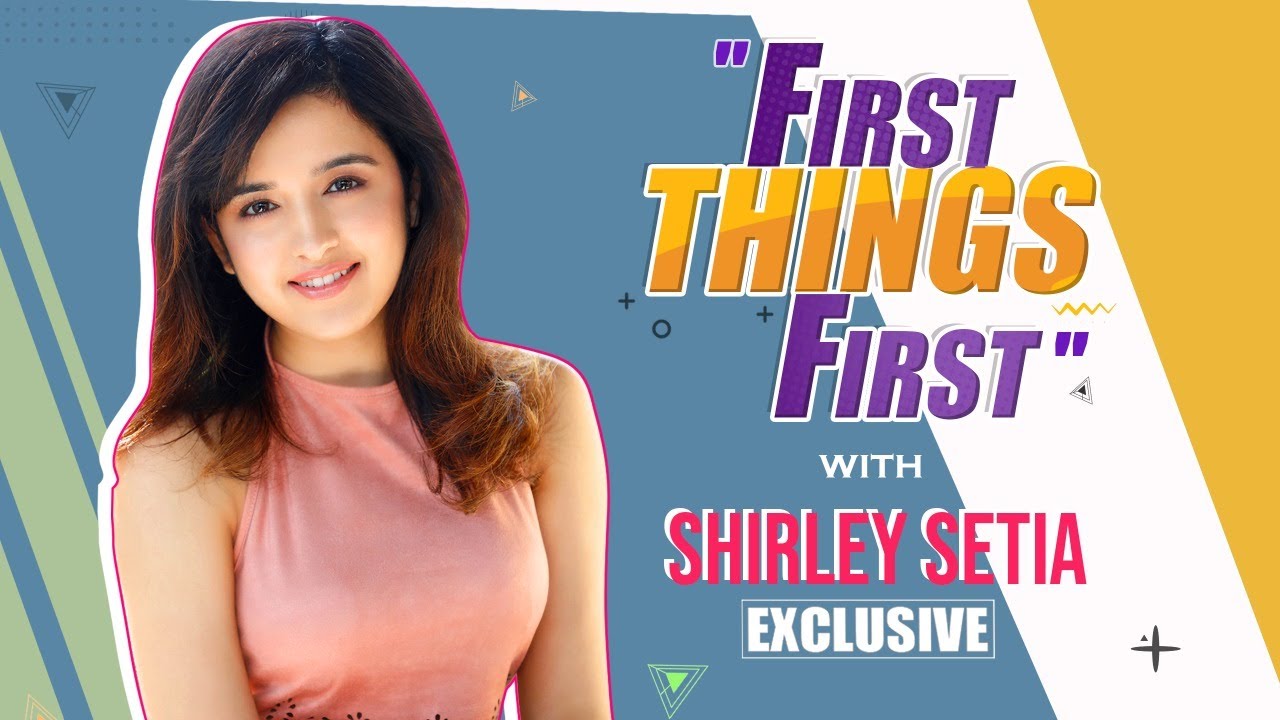 First Thing First with Ashish Tiwari Ft. Shirley Setia | Nikkama | Shirley Setia Interview