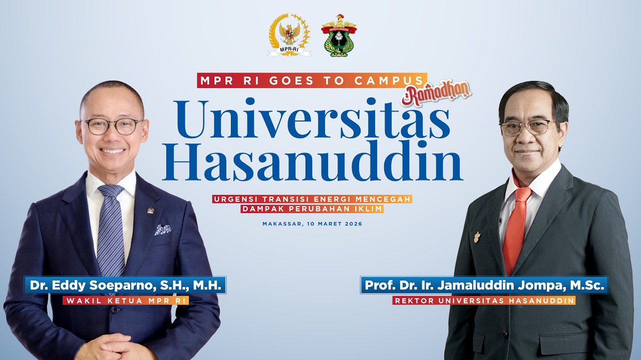 MPR RI GOES TO CAMPUS UNIVERSITAS HASANUDDIN