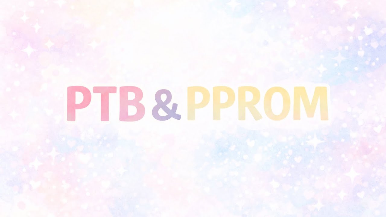 PTB AND PPROM