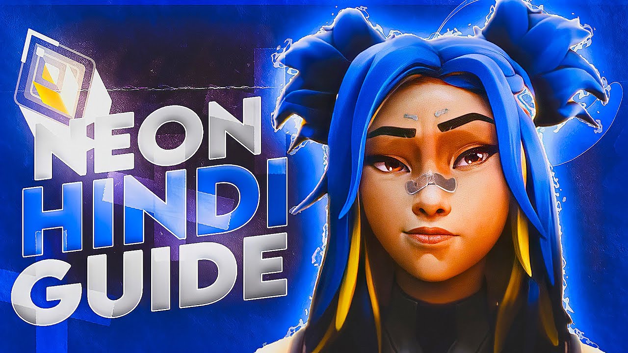 (Hindi) Tips & Tricks To USE On NEON | Valorant guide |
