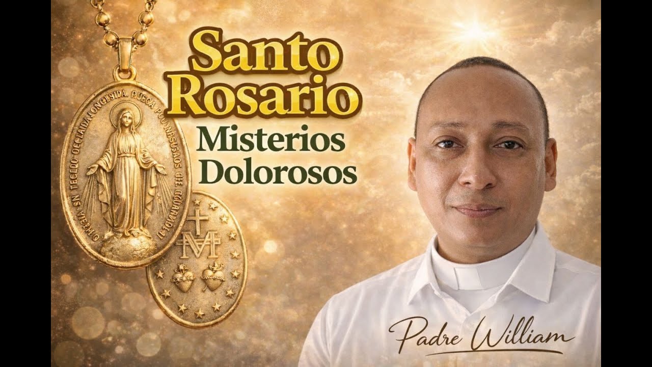 Santo Rosario Misterios Dolorosos