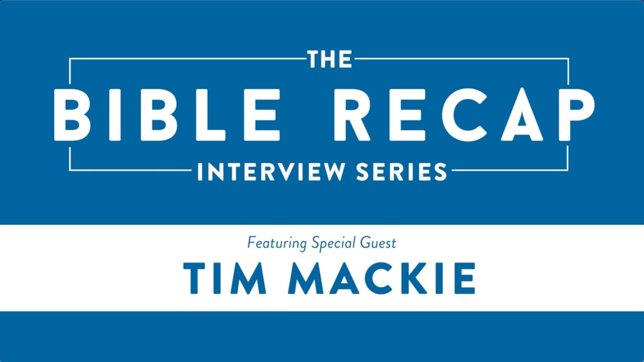 The Bible Recap Interview Series: Special Guest Tim Mackie