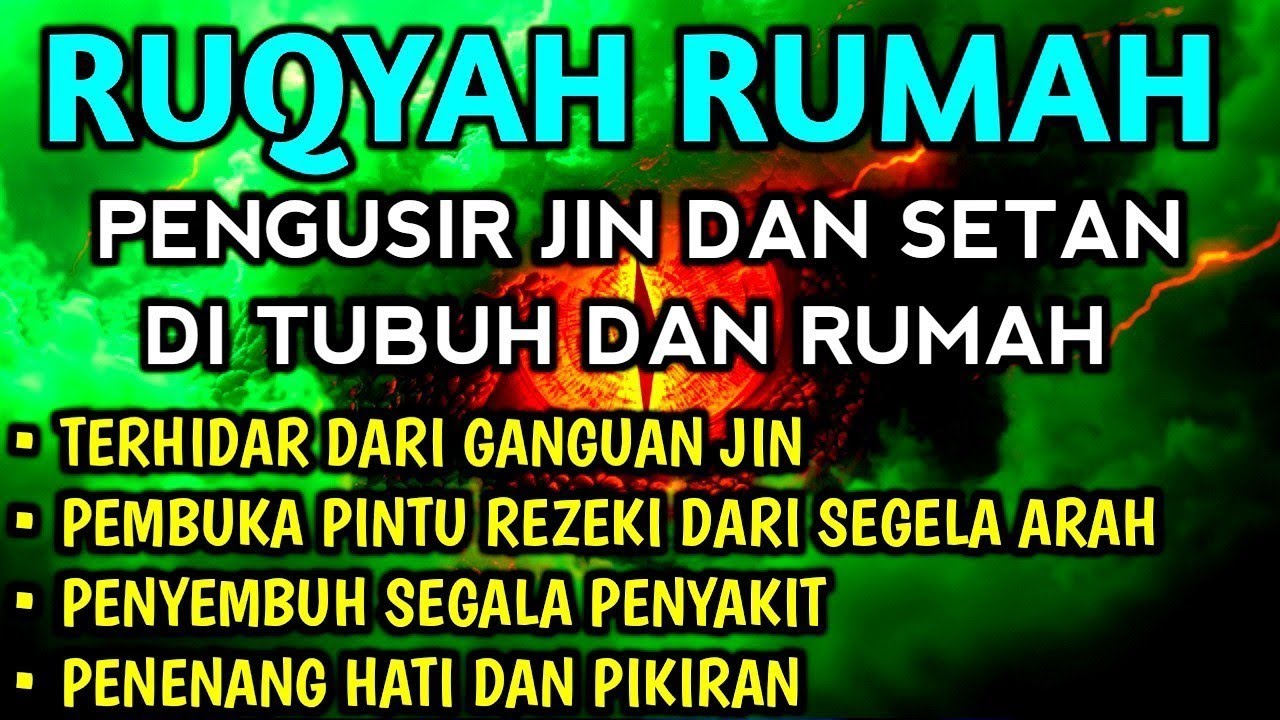 RUQIYAH RUMAH PENGUSIR JIN, SETAN & SIHIR DI RUMAH & TUBUH, PENENANG HATI & PIKIRAN RUQYAH | morotal