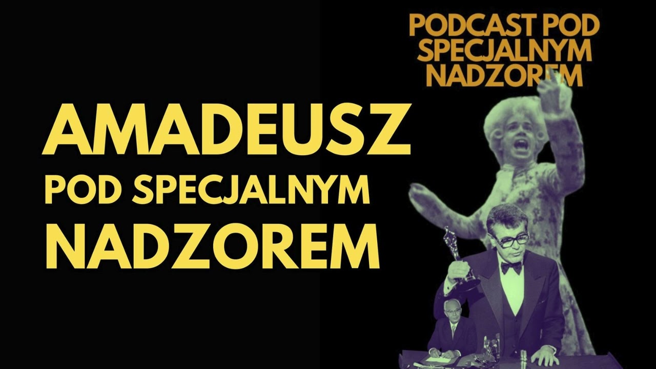 Amadeusz pod specjalnym nadzorem | czeskie historie