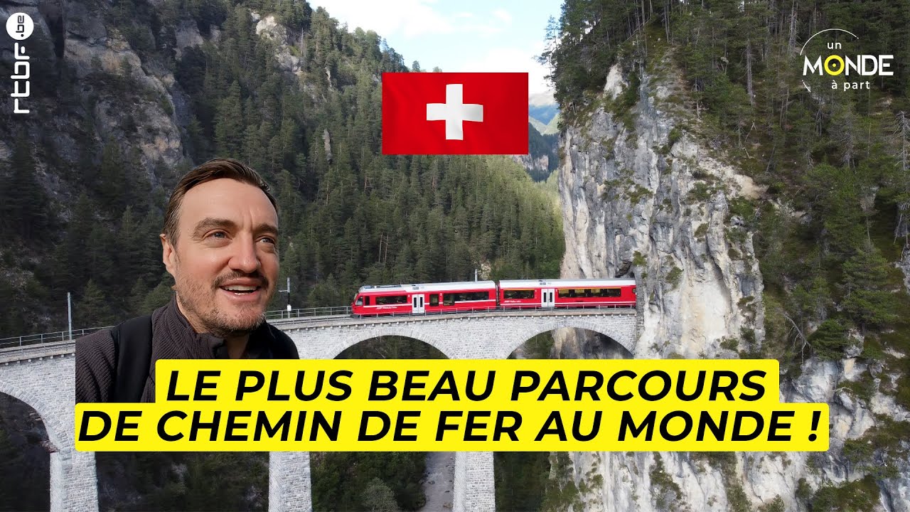 Suisse : Albula, le plus beau parcours de chemin de fer au monde ! - Un Monde à part