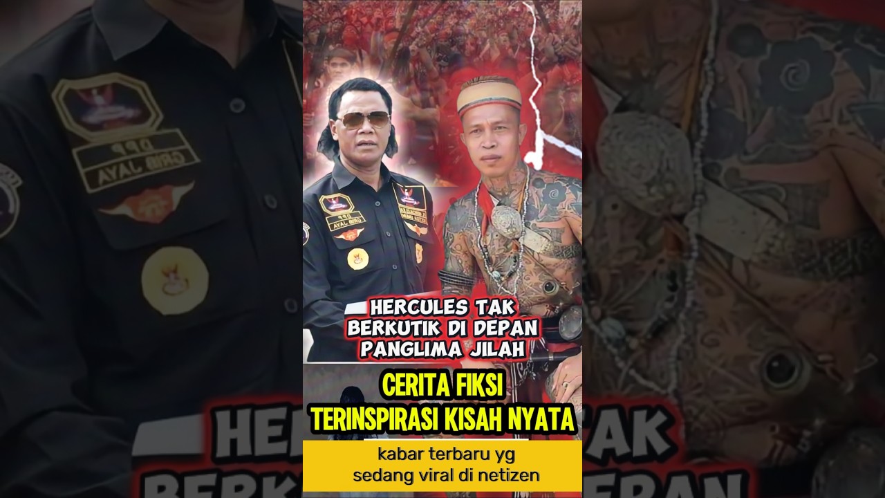 HERCULES GRIB TAK BERKUTIK DI DEPAN PANGLIMA JILAH