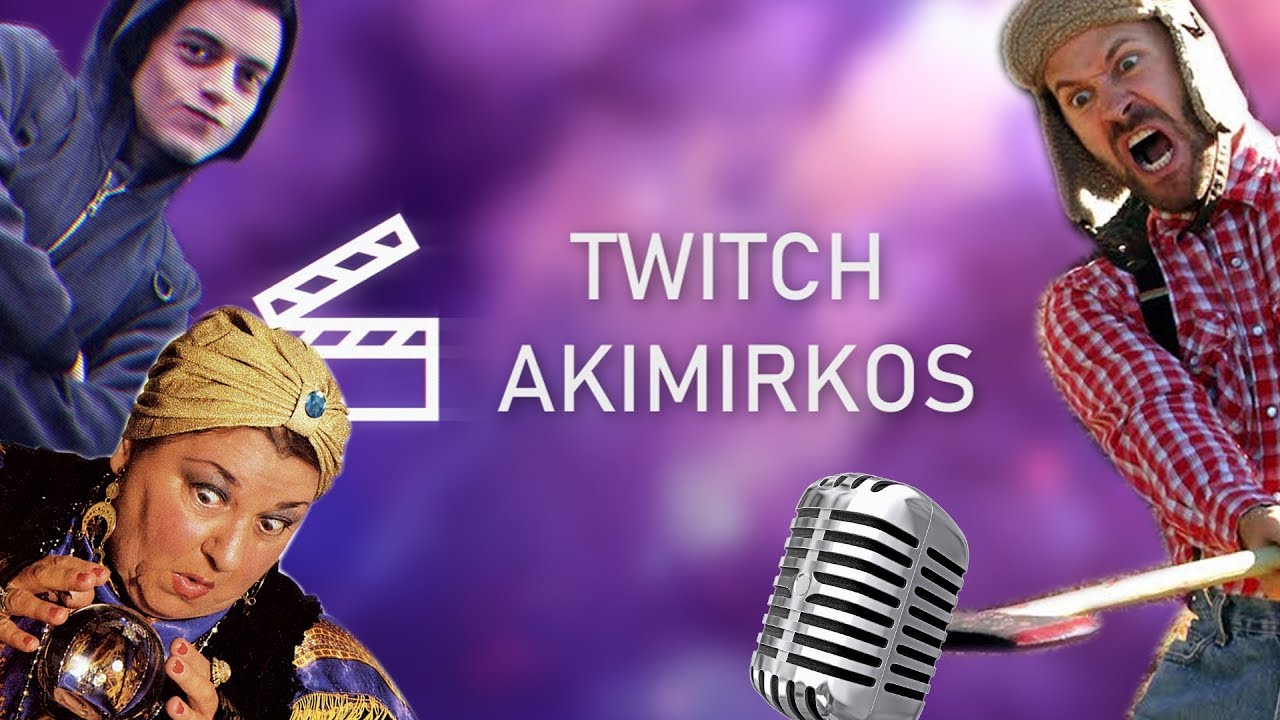 TWITCH AKIMIRKOS #8