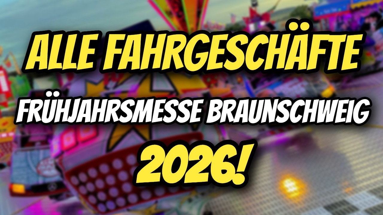 ALLE FAHRGESCH&Auml;FTE auf der FR&Uuml;HJAHRSMESSE in BRAUNSCHWEIG 2026!