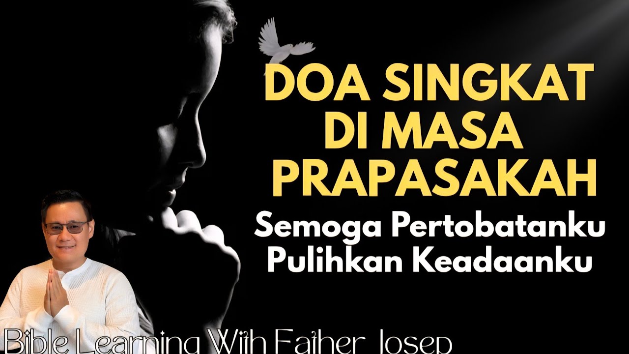 DOA SINGKAT SELAMA MASA PRAPASKAH