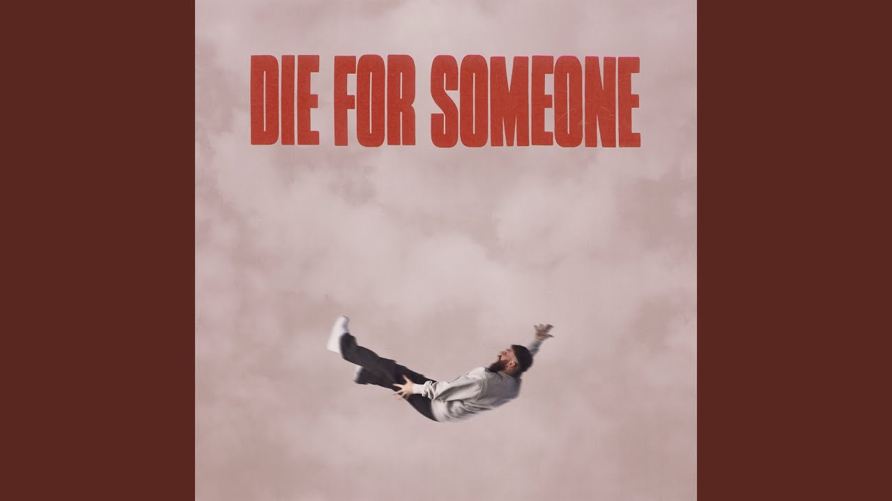die for someone