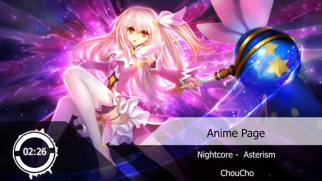 Nightcore - Asterism『ChouCho』