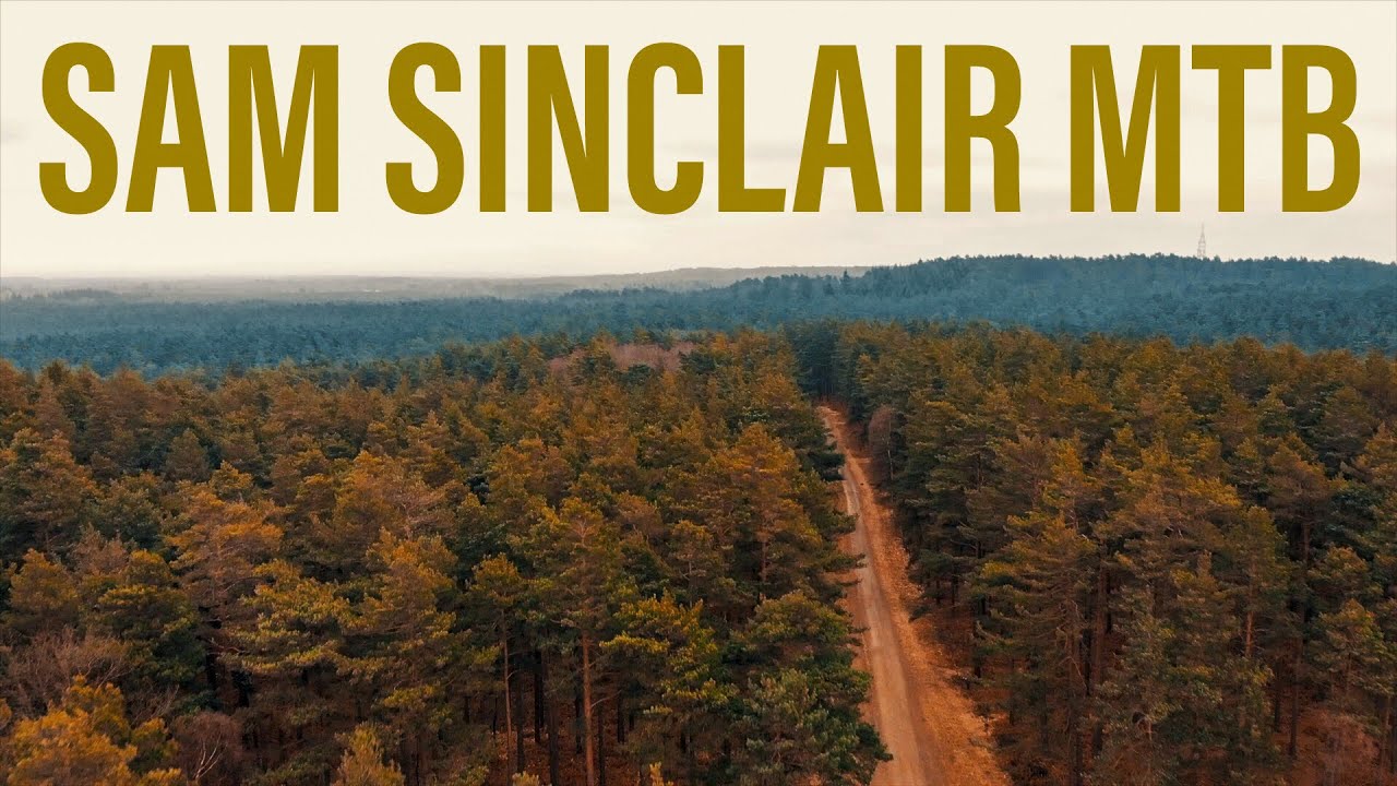 CHANNEL TRAILER // SAM SINCLAIR MTB