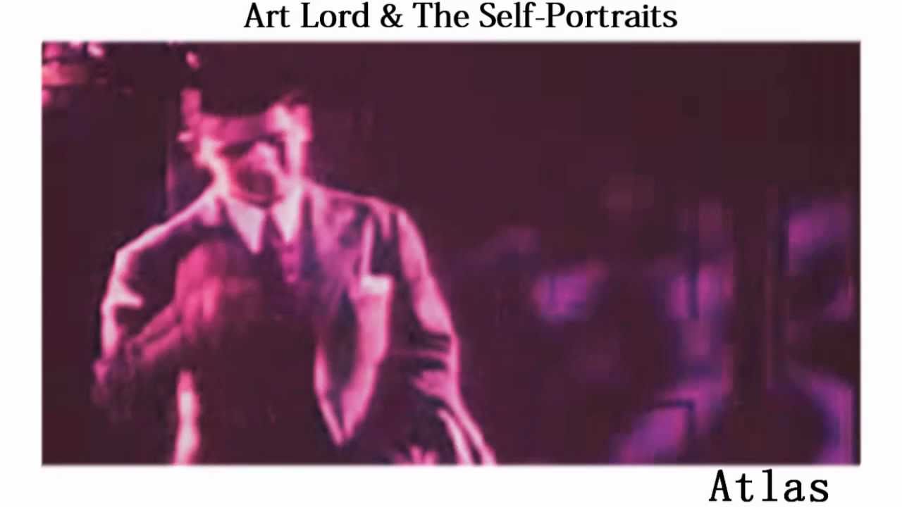 Artlord & The Self-Portraits - Atlas
