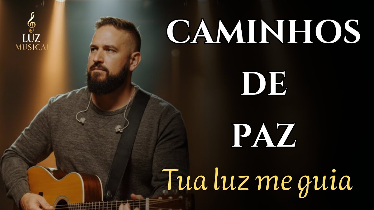 Caminhos Que Me Trazem Paz | Inspirado em Fernandinho | Louvores Que Acalmam - Musica Gospel 2026