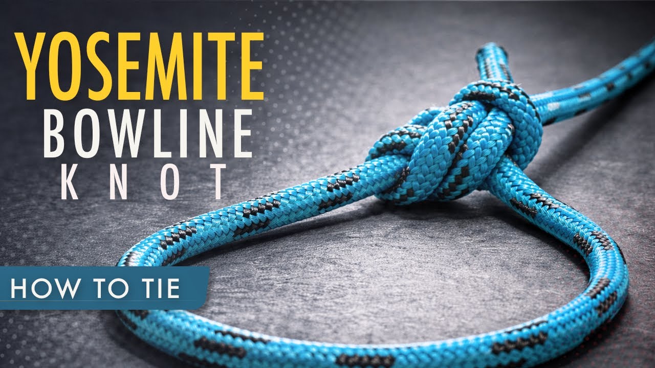 Yosemite Bowline Knot Explained in 60 Seconds | Technical Guide