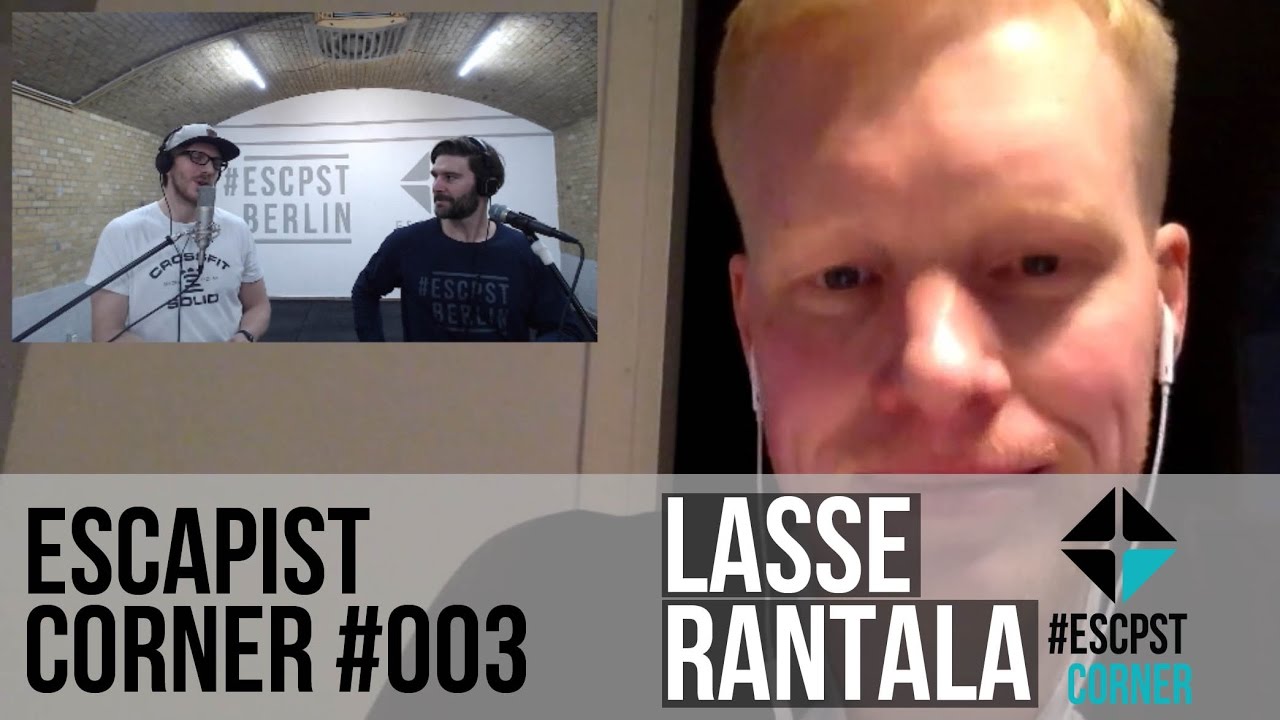 #003 ESCAPIST CORNER - LASSE RANTALA FOUNDER ATHLETE TRAINING PROTOCOL