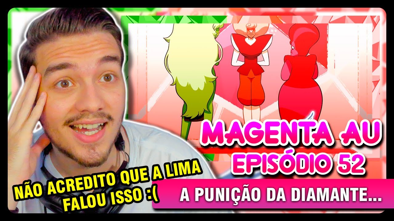 REACT │A PUNIÇÃO DA DIAMANTE... Diamante Magenta EP 52 | HORA CARTOON