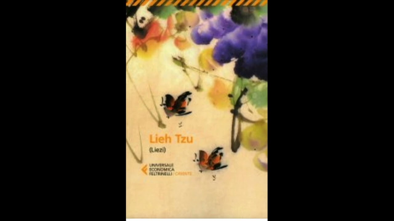 Audio Libro - Lie Tzu (Liezi) - Introduzione Tao(Dao) Parte 1