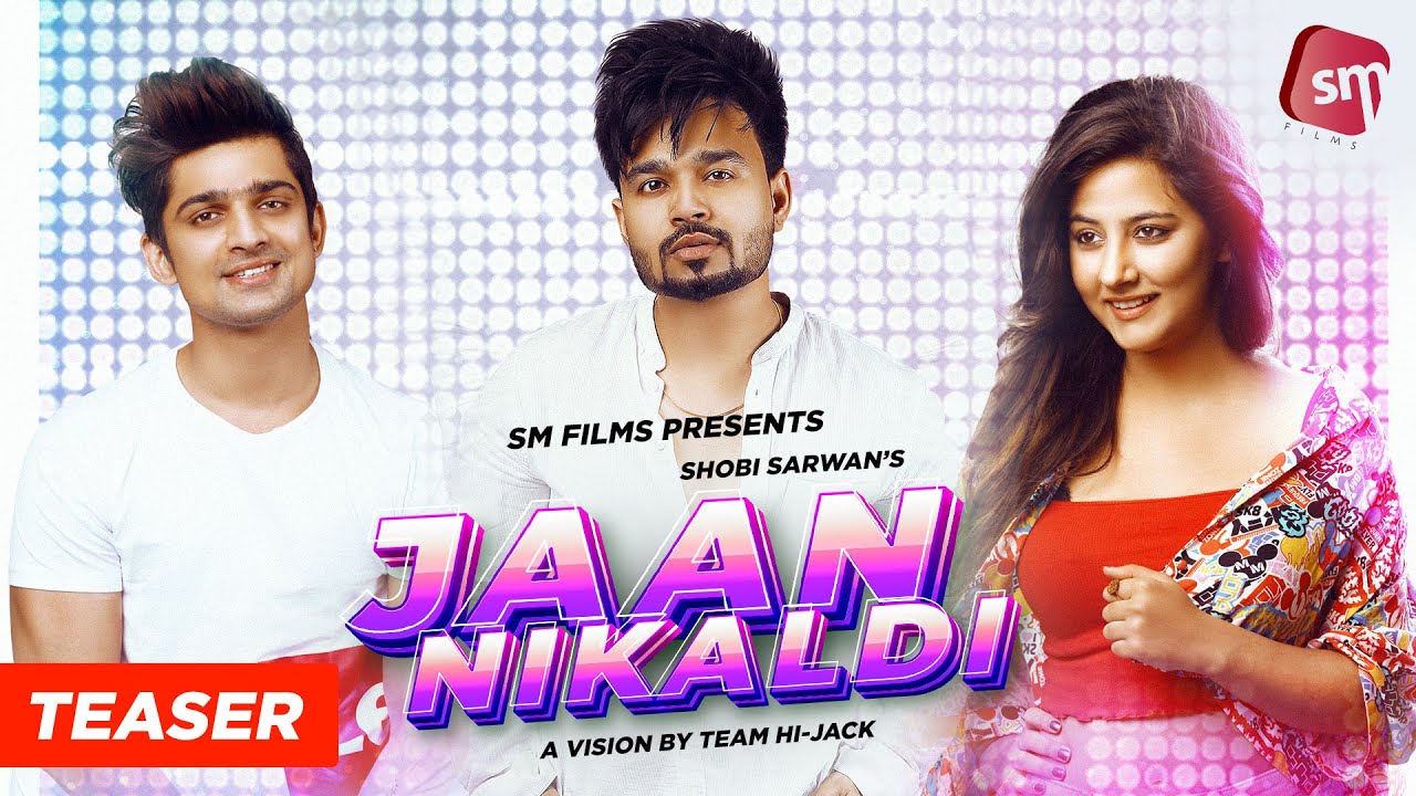 Jaan Nikaldi (Official Teaser)| Shobi Sarwan | Latest Punjabi Song 2020 | Upma | Abhishek | SM FILMS