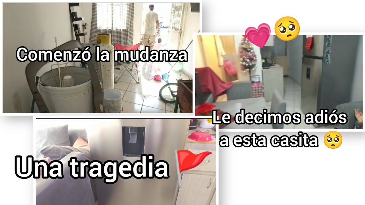 Comenzó las mudanza🥺+ Paso una tragedia 🚩🫣