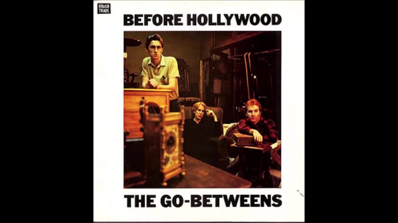 The Go-Betweens - That Way