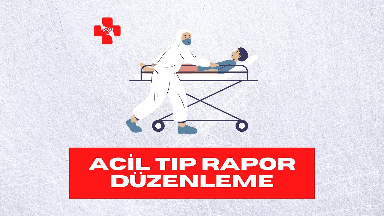 tipakademisi.com / Acil Tıp Adli Rapor Düzenleme - Dr. Yusuf KANTAR