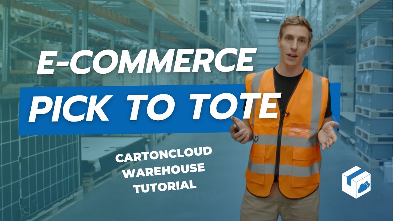 CartonCloud Pick to Tote Beta &mdash; High-volume e-commerce picking guide