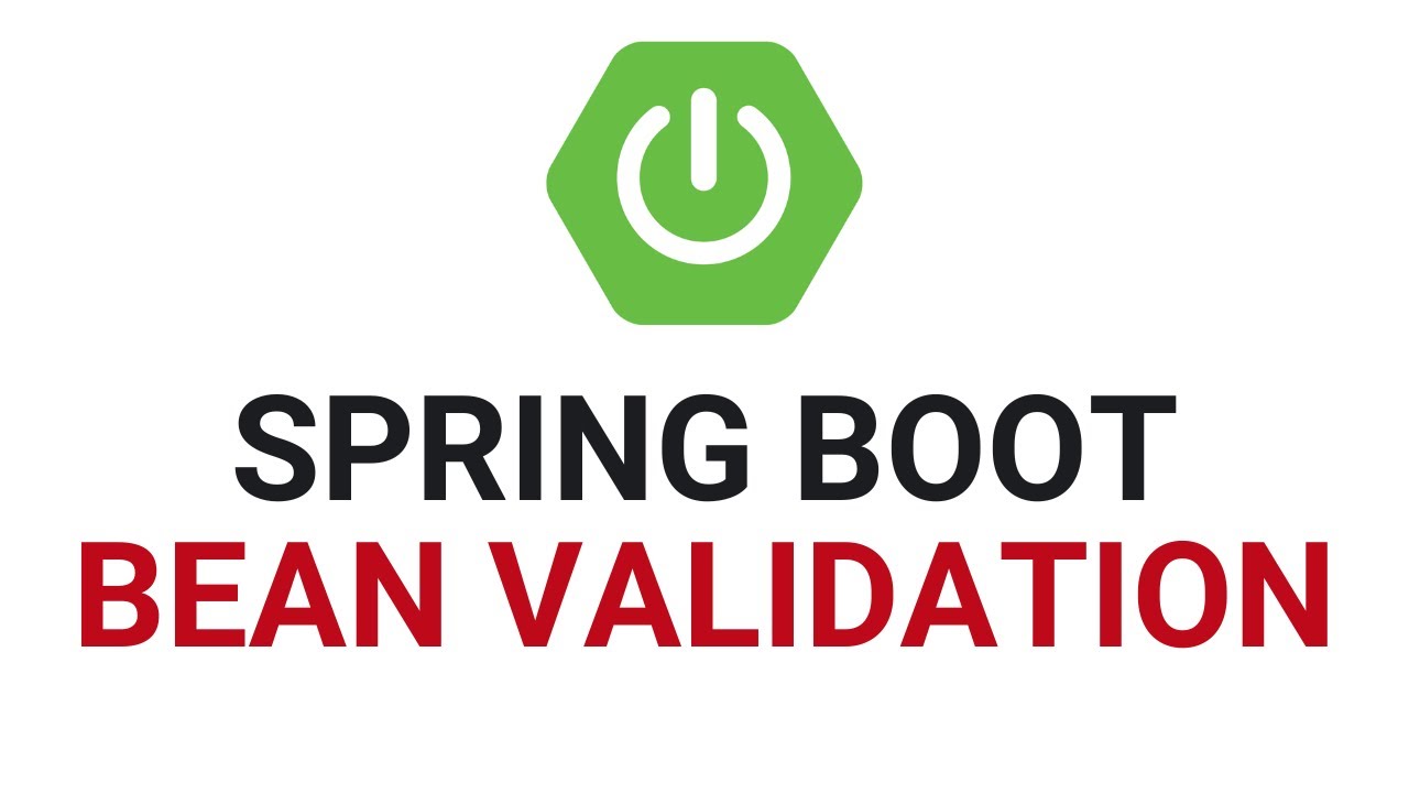The ULTIMATE Guide To Spring Boot  Bean Validation