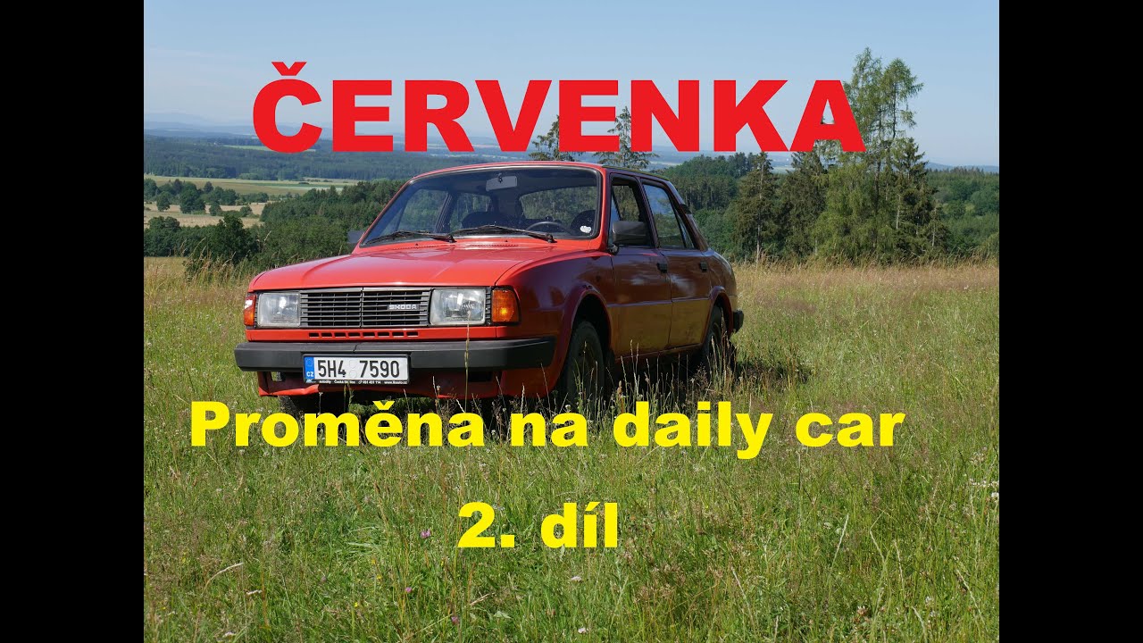 Červenka - Proměna na daily car (Škoda 120L) 2. díl