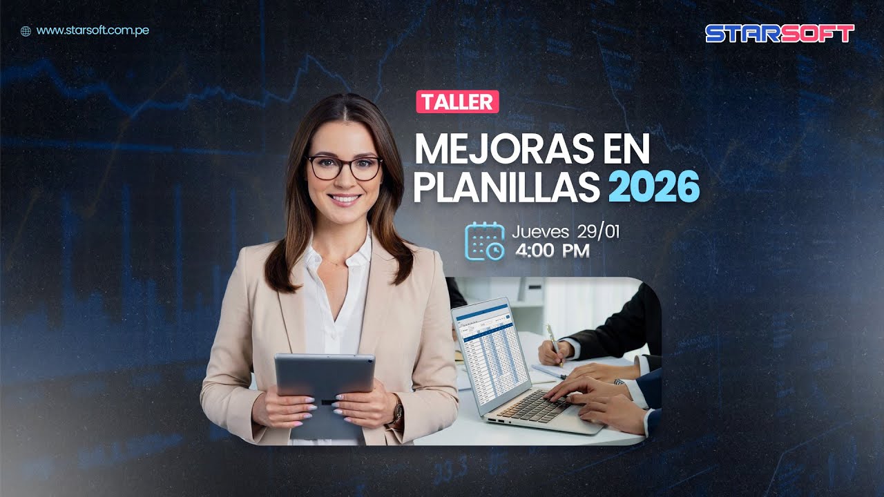 #STARSOFT Taller - Mejoras en Planillas 2026